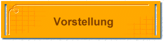 Vorstellung