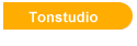 Tonstudio